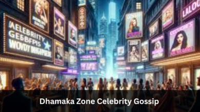 Dhamaka Zone Celebrity Gossip